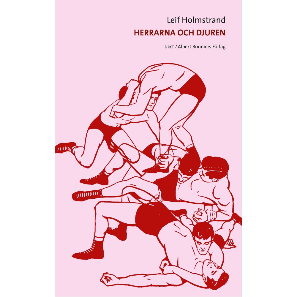 Leif Holmstrand Herrarna och djuren (inbunden)