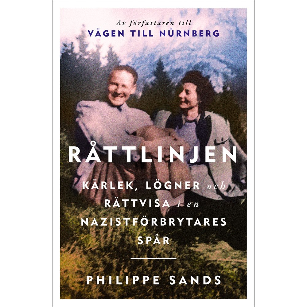 Philippe Sands Råttlinjen : kärlek, lögner och rättvisa i en nazistförbrytares spår (inbunden)