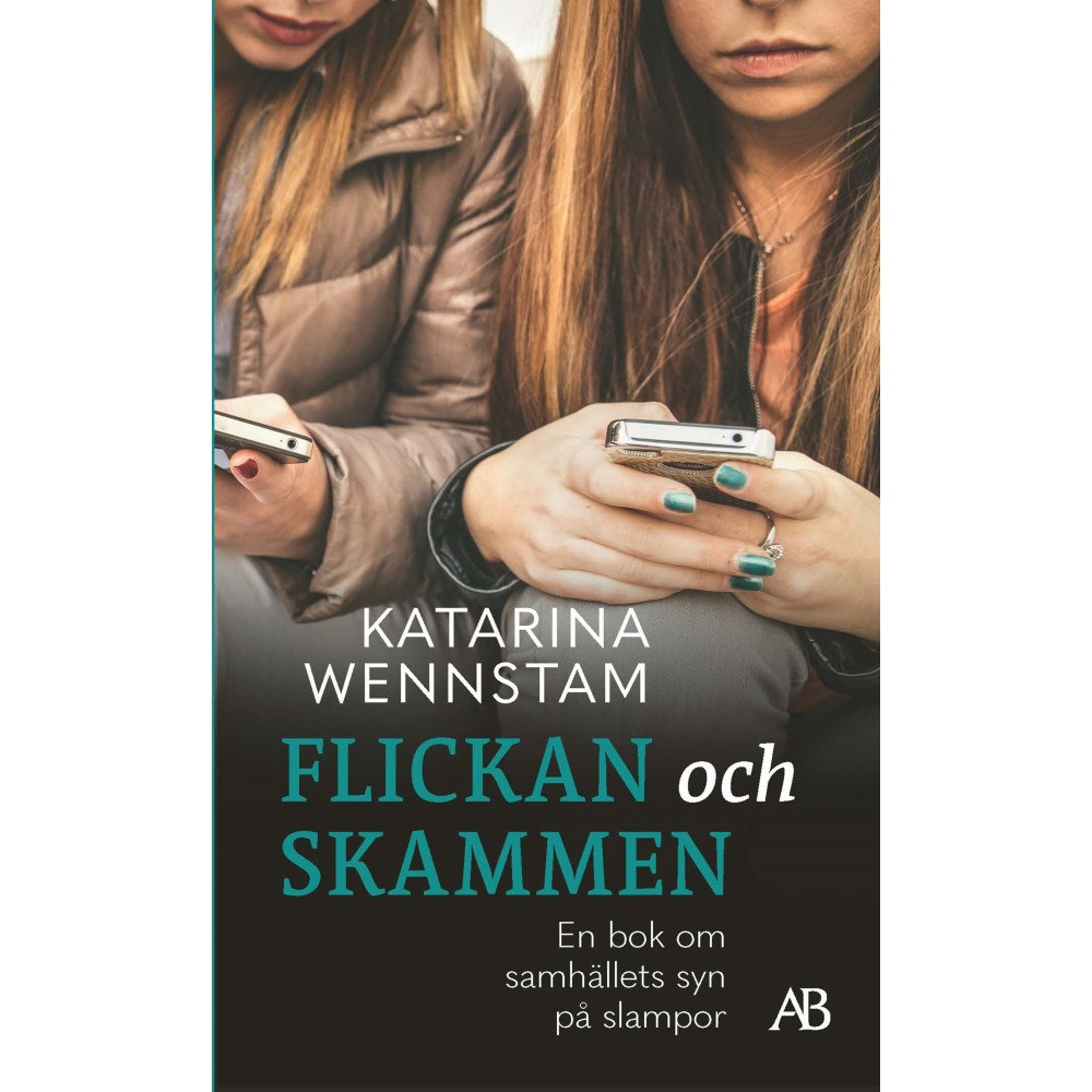 Katarina Wennstam Flickan och skammen (pocket)