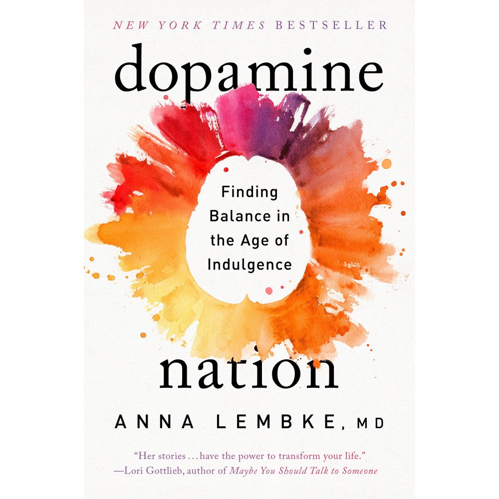 Dr. Anna Lembke Dopamine Nation (häftad, eng)