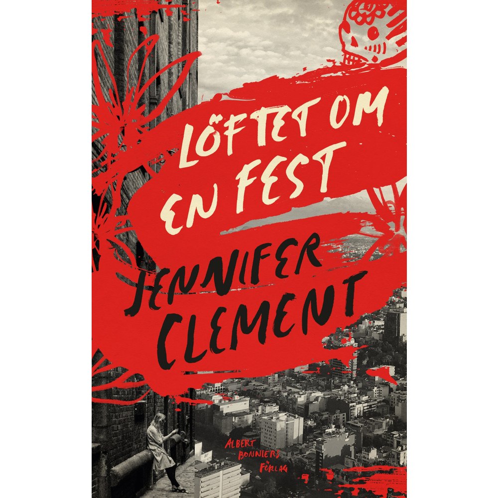 Albert Bonniers förlag Löftet om en fest (inbunden)