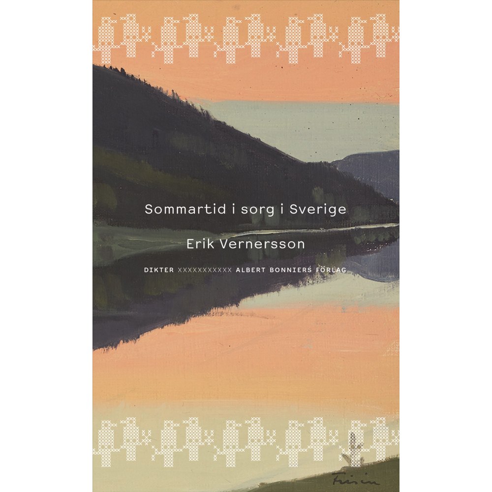 Erik Vernersson Sommartid i sorg i Sverige (inbunden)