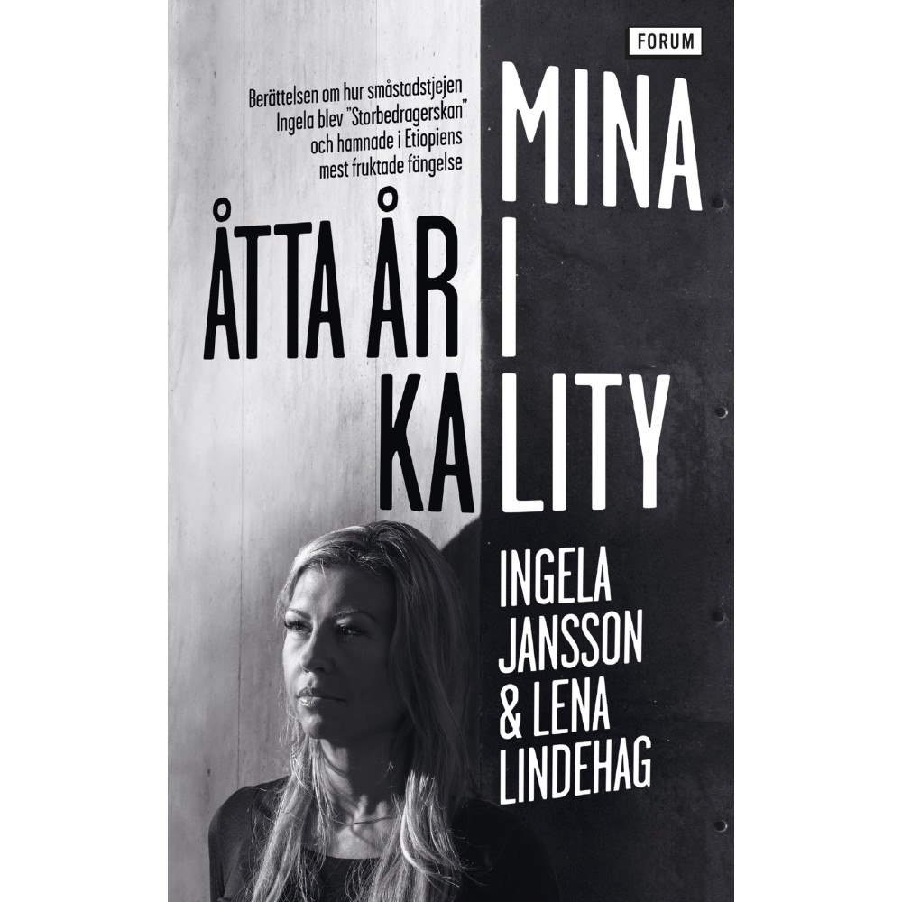 Ingela Jansson Mina åtta år i Kality (pocket)