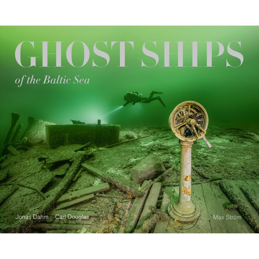 Carl Douglas Ghost ships of the Baltic Sea (bok, halvklotband, eng)