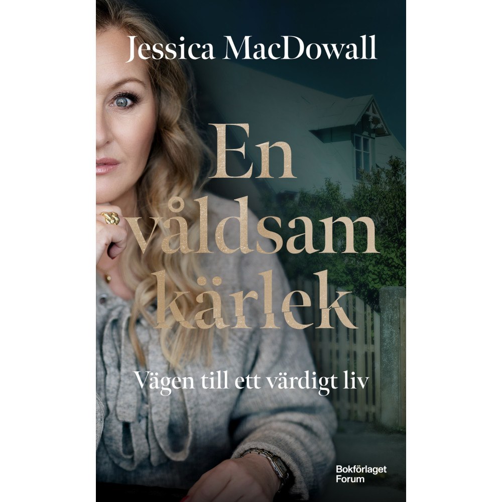 Jessica MacDowall En våldsam kärlek : vägen till ett värdigt liv (pocket)