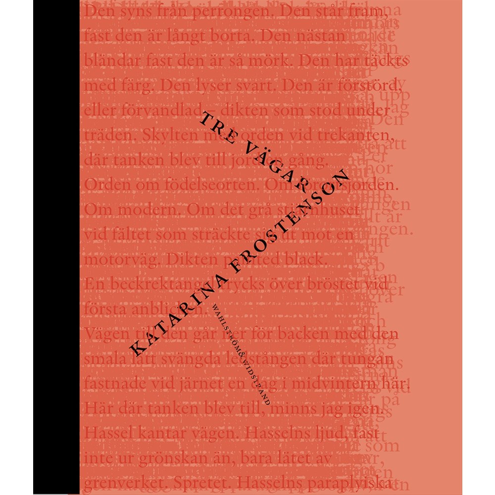 Katarina Frostenson Tre vägar (bok, halvklotband)