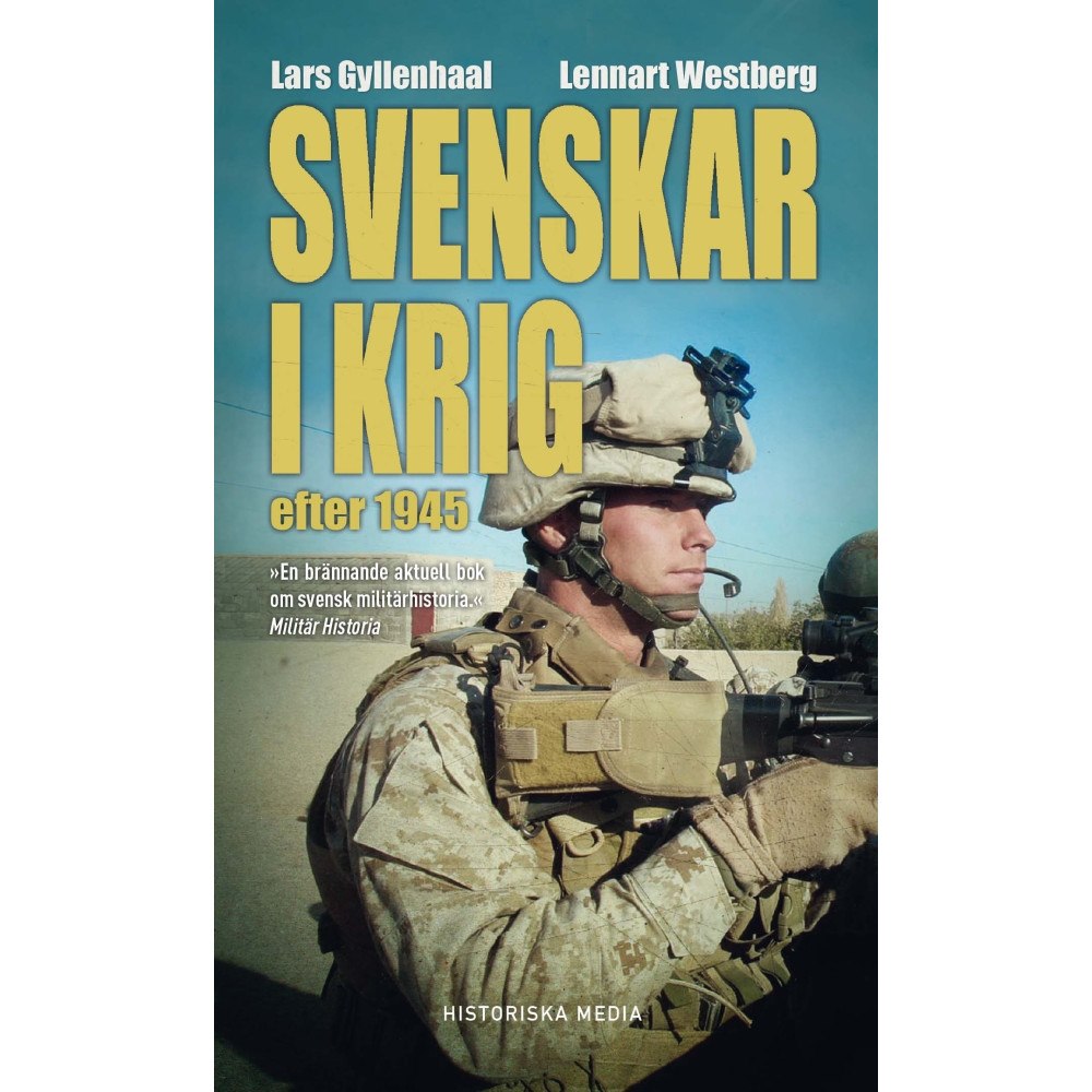 Lars Gyllenhaal Svenskar i krig efter 1945 (pocket)
