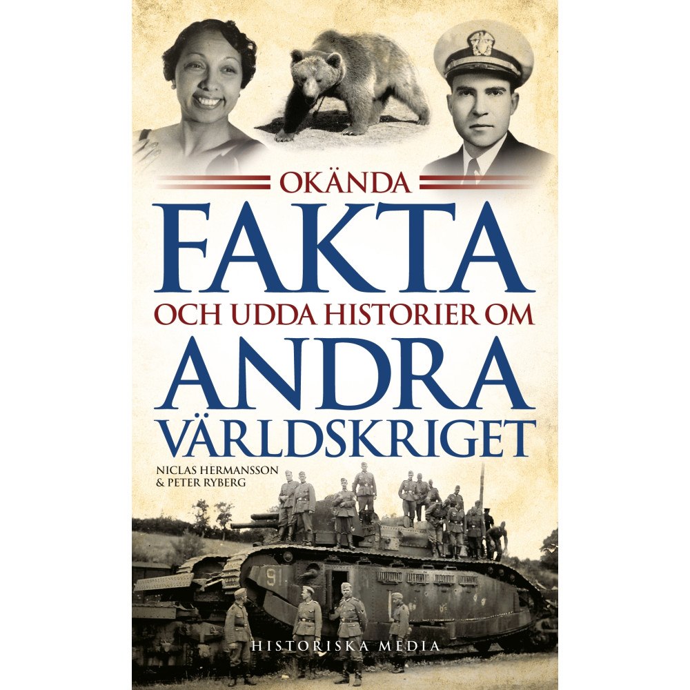 Niclas Hermansson Okända fakta och udda historier om andra världskriget (pocket)