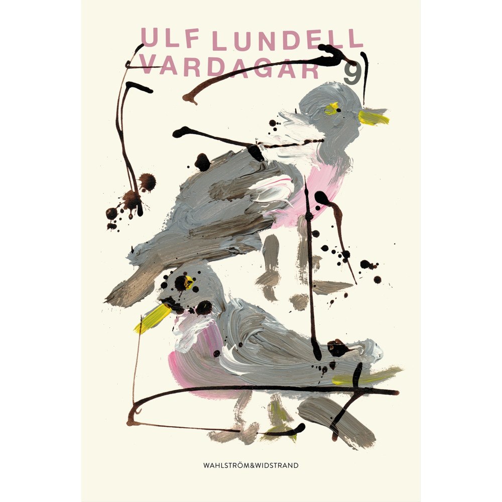 Ulf Lundell Vardagar 9 (inbunden)