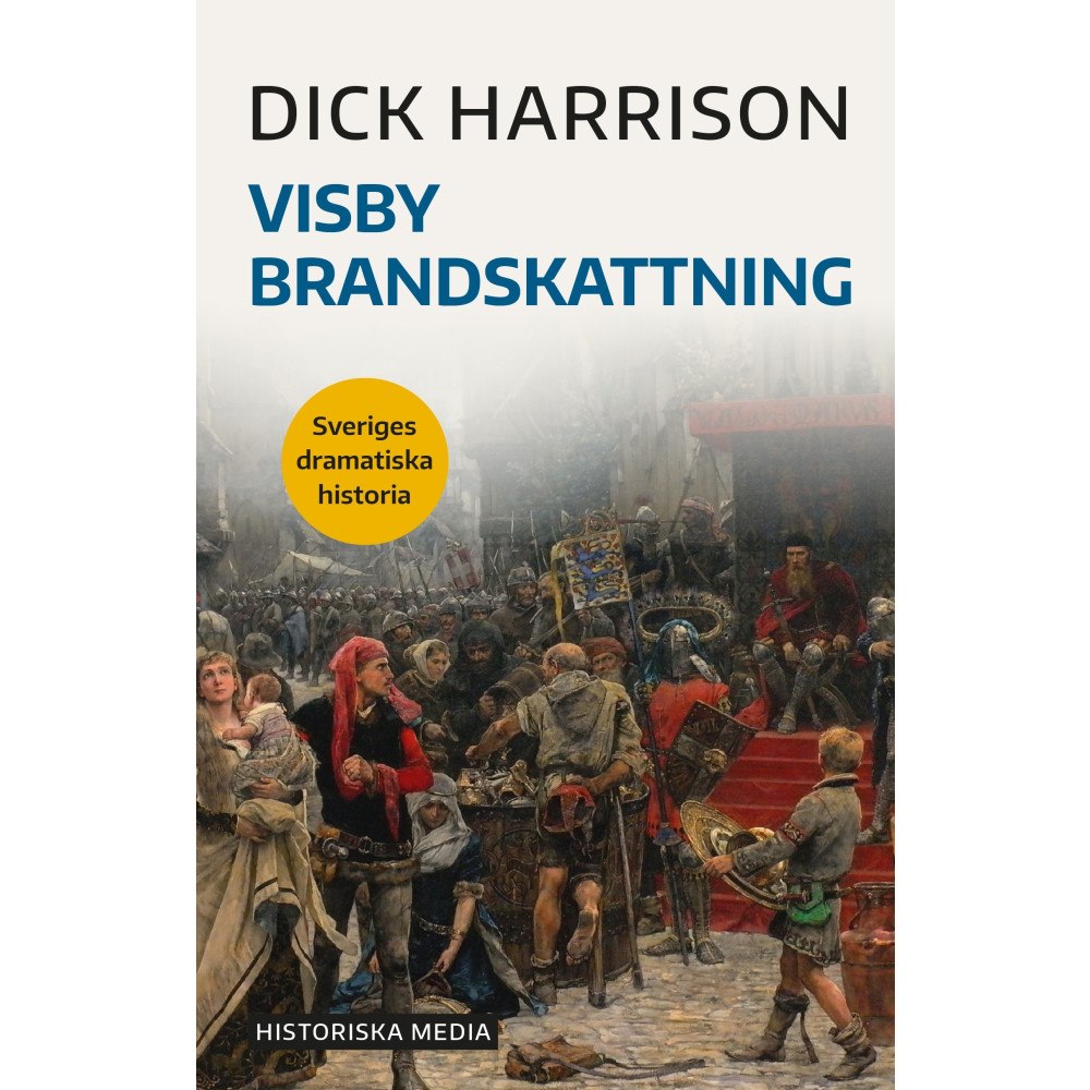 Dick Harrison Visby brandskattning (bok, danskt band)