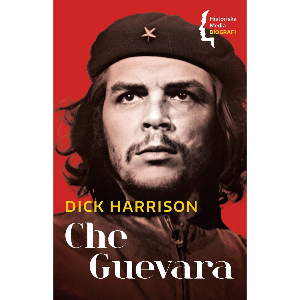 Dick Harrison Che Guevara (bok, danskt band)