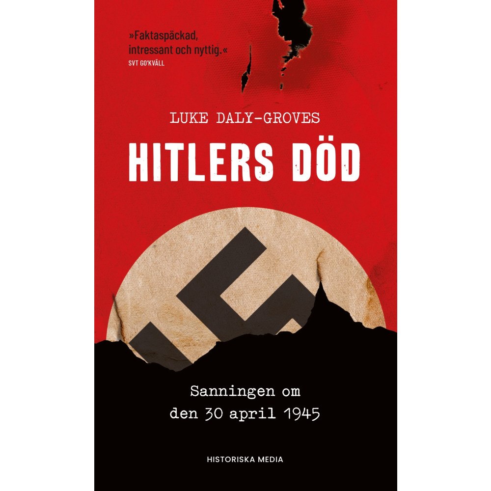 Luke Daly-Groves Hitlers död : sanningen om den 30 april 1945 (pocket)