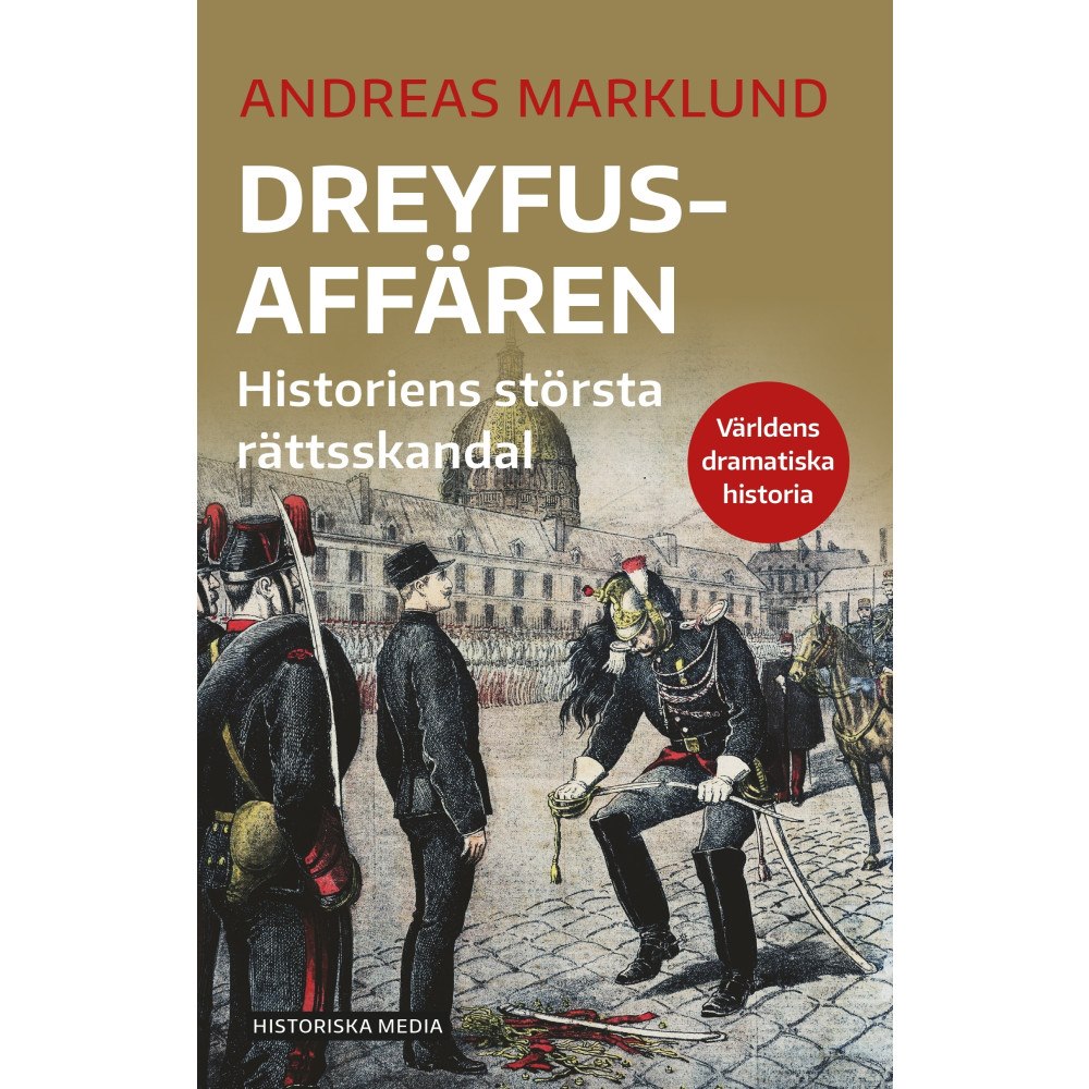 Andreas Marklund Dreyfusaffären : historiens största rättsskandal (bok, danskt band)