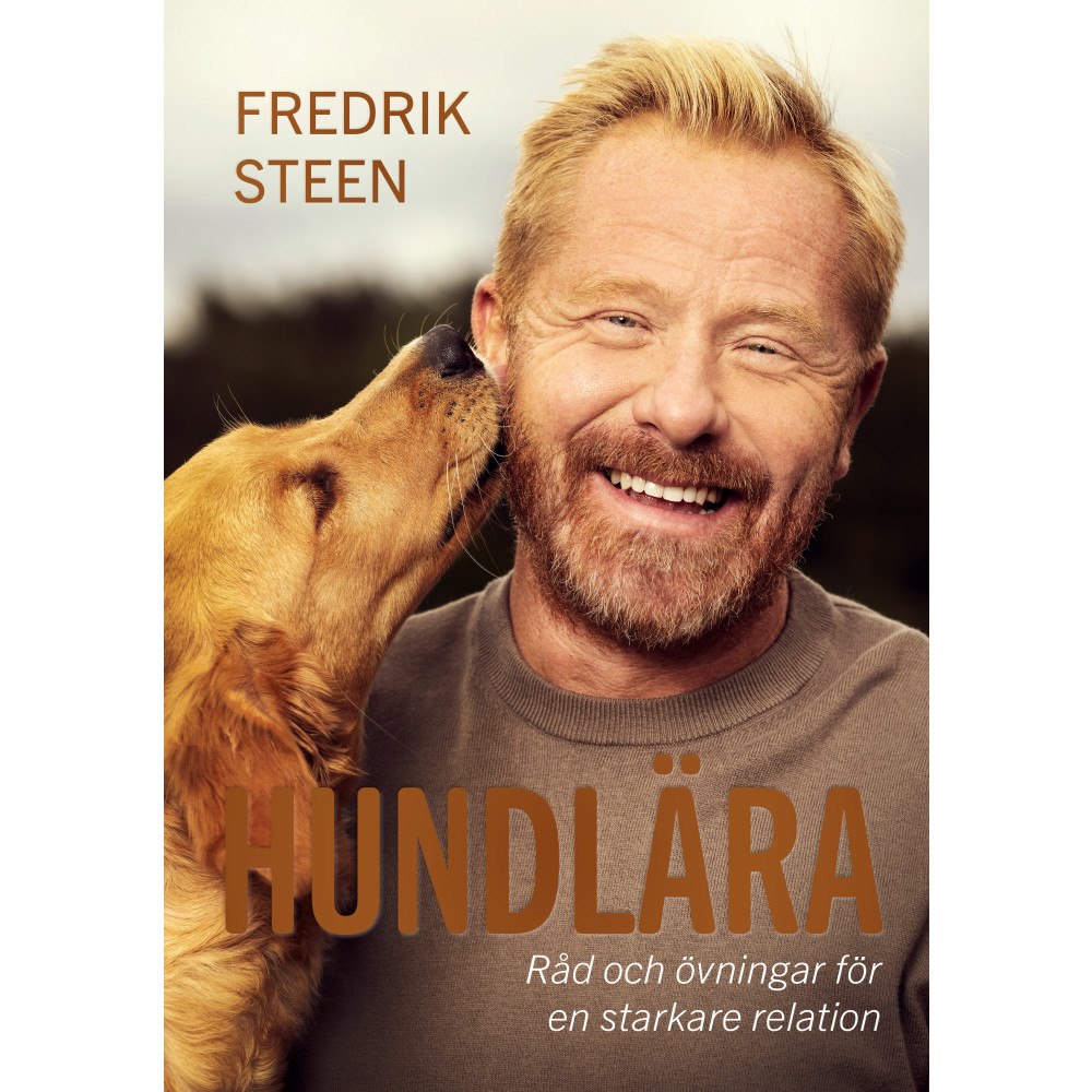 Fredrik Steen Hundlära : råd och övningar för en starkare relation (bok, kartonnage)