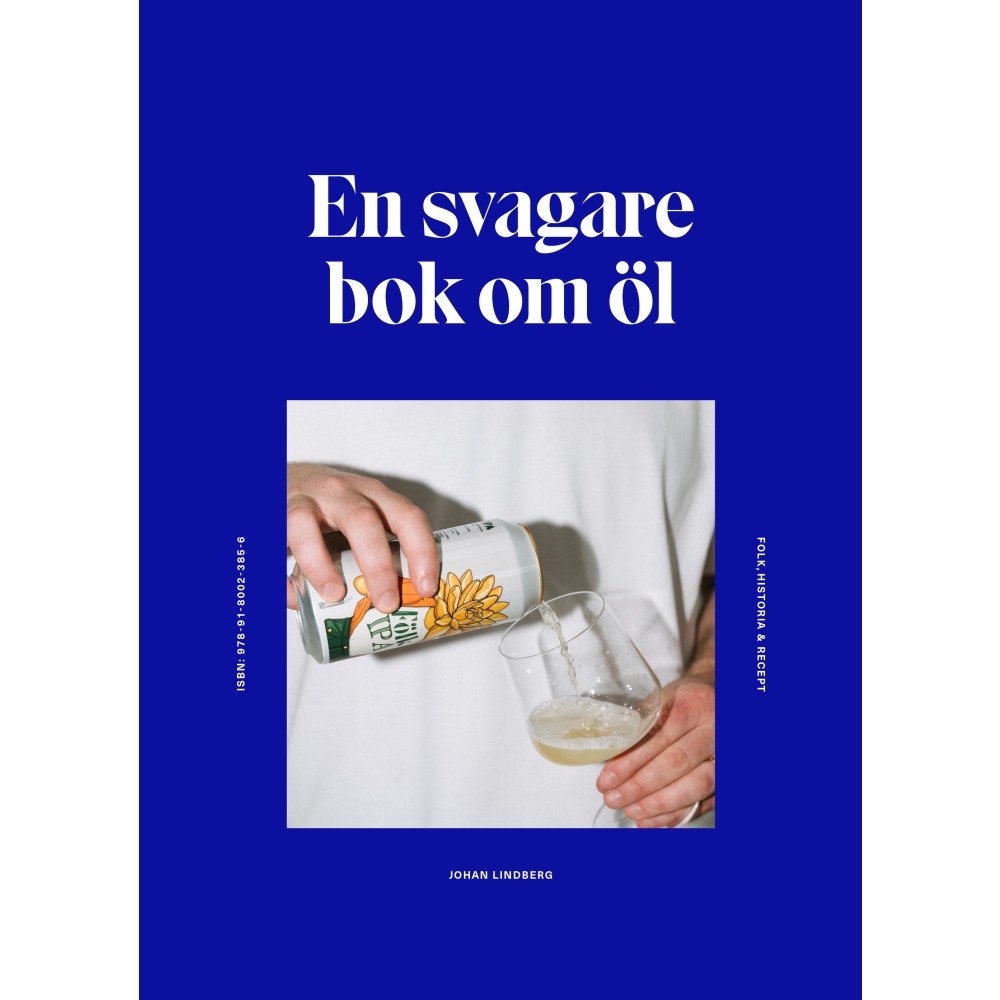 Johan Lindberg En svagare bok om öl (bok, kartonnage)