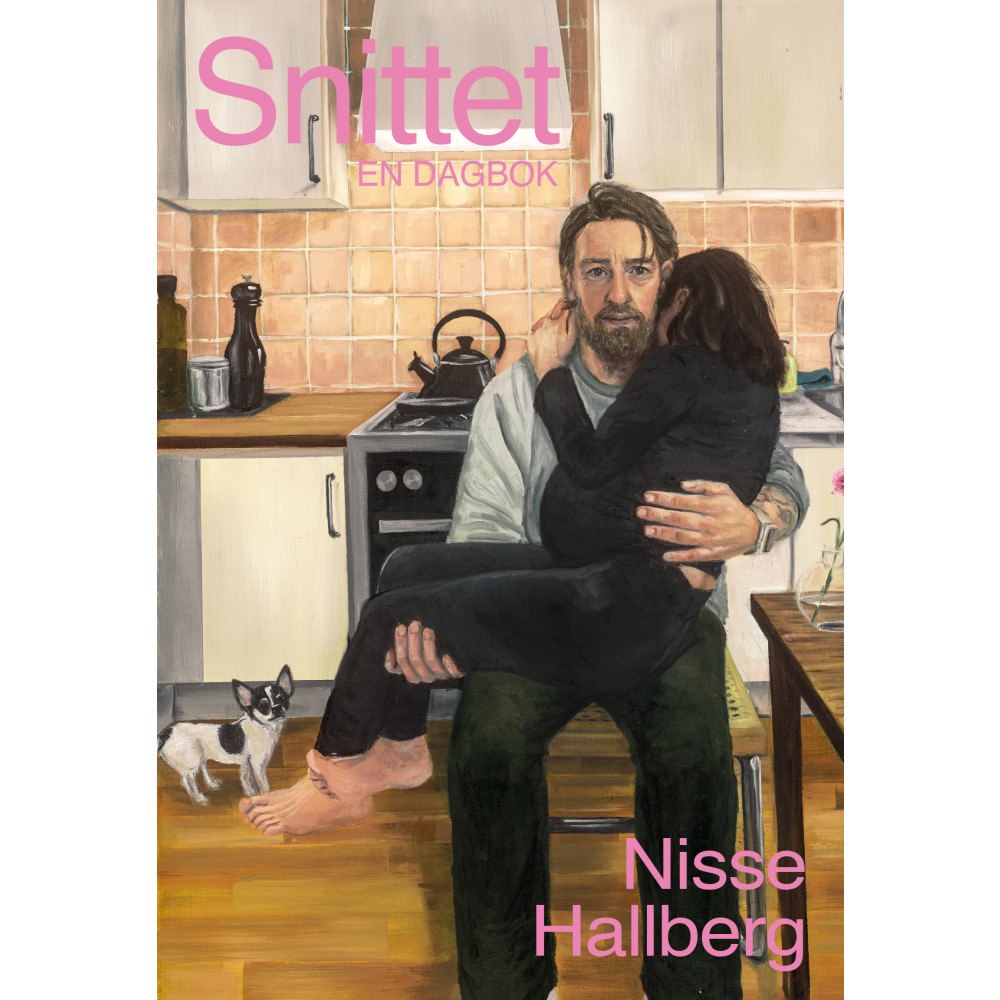 Nisse Hallberg Snittet : En dagbok (inbunden)