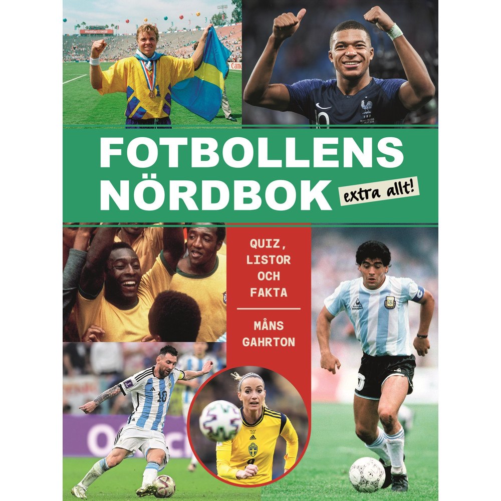 Måns Gahrton Fotbollens nördbok extra allt - quiz, listor och fakta (häftad)