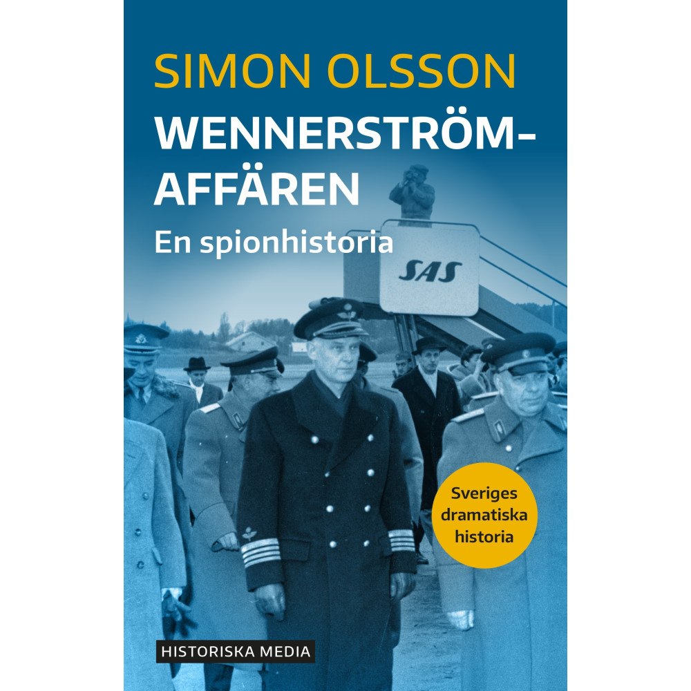 Simon Olsson Wennerströmaffären : en spionhistoria (bok, danskt band)