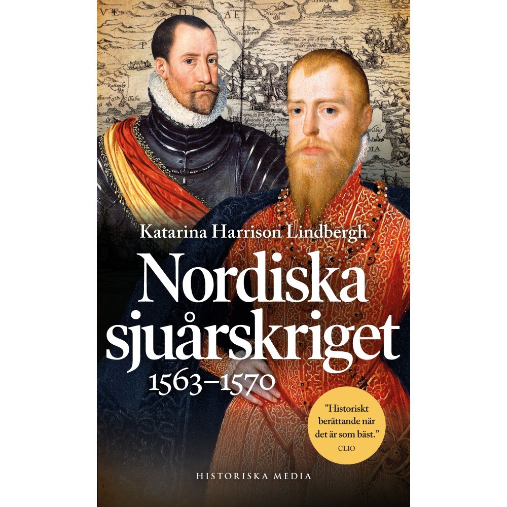 Katarina Harrison Lindbergh Nordiska sjuårskriget 1563-1570 (bok, danskt band)