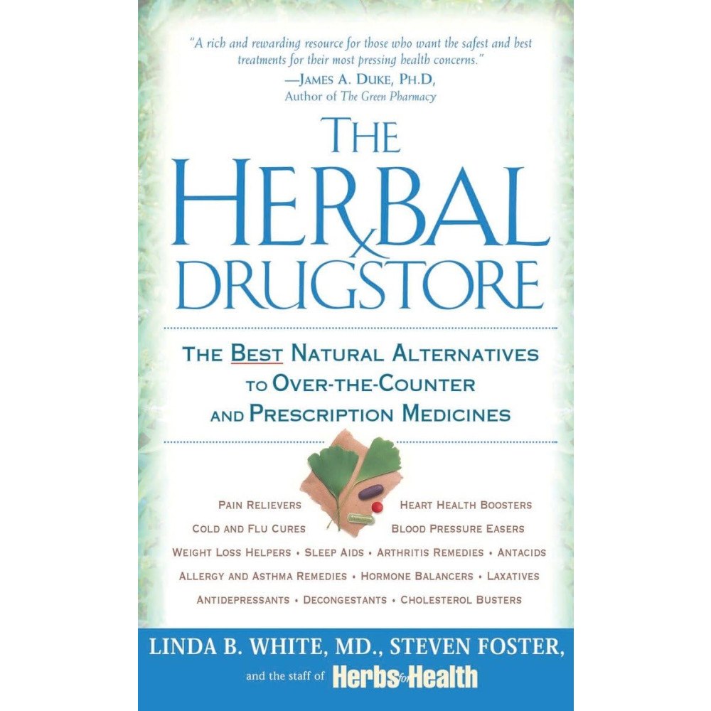 Linda B. White Herbal drugstore - the best natural alternatives to over-the-counter and pr (pocket, eng)