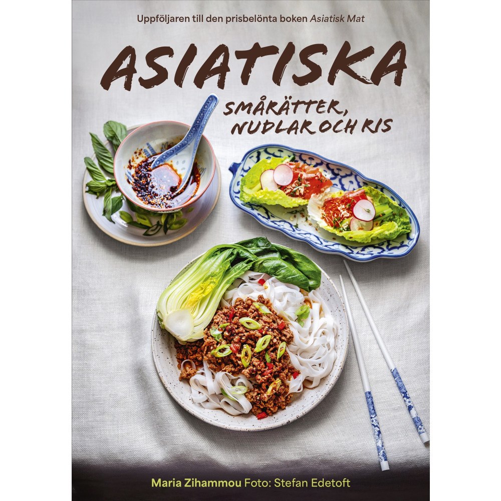 Maria Zihammou Asiatiska smårätter, nudlar och ris (inbunden)