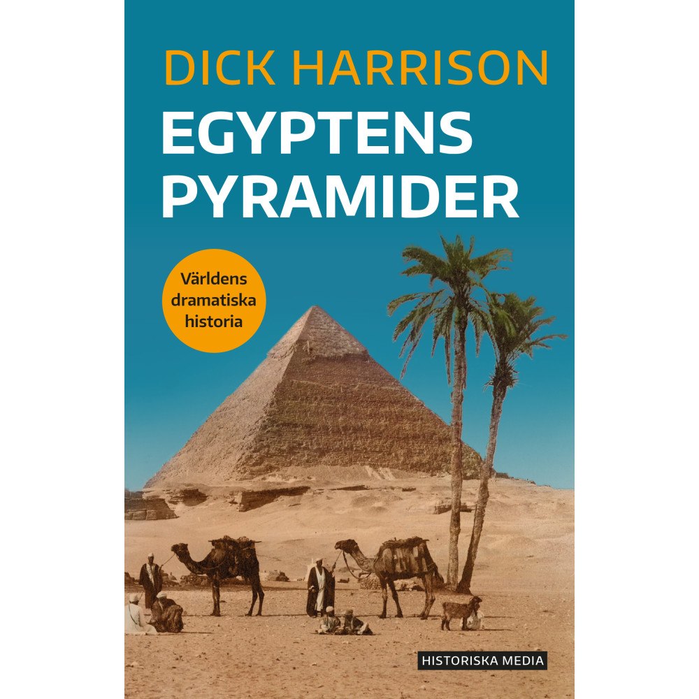Dick Harrison Egyptens pyramider (bok, danskt band)