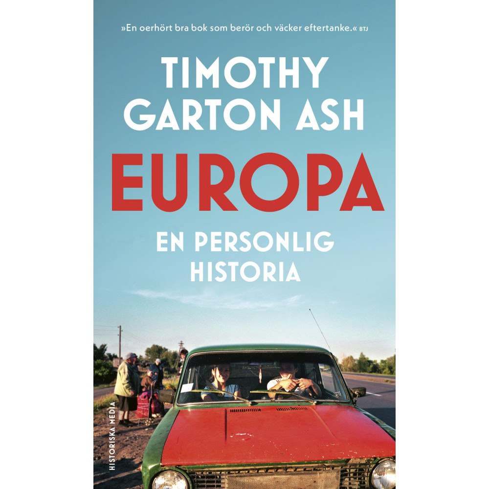 Timothy Garton Ash Europa : en personlig historia (pocket)