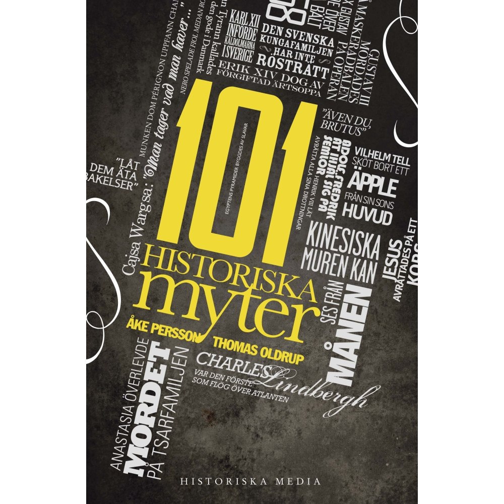 Åke Persson 101 historiska myter (pocket)