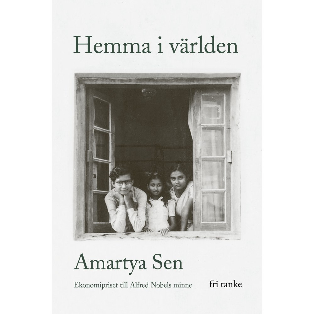 Amartya Sen Hemma i världen (inbunden)
