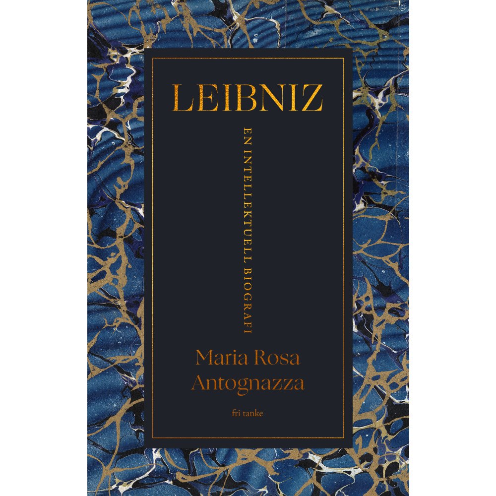 Maria Rosa Antognazza Leibniz : en intellektuell biografi (inbunden)