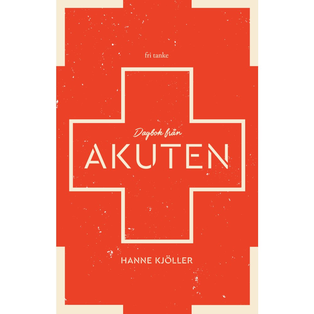 Hanne Kjöller Dagbok från akuten (inbunden)