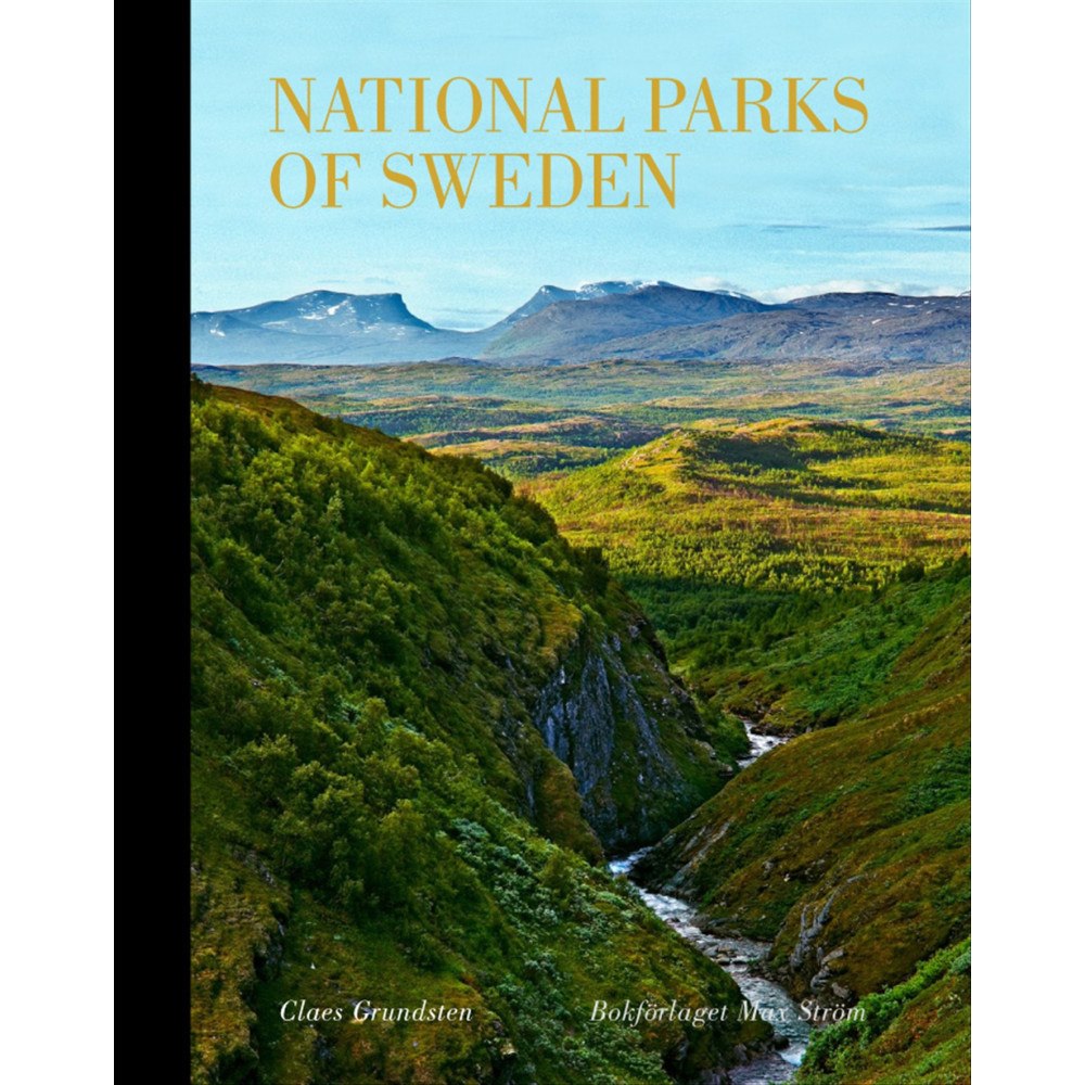 Claes Grundsten National parks of Sweden (inbunden, eng)