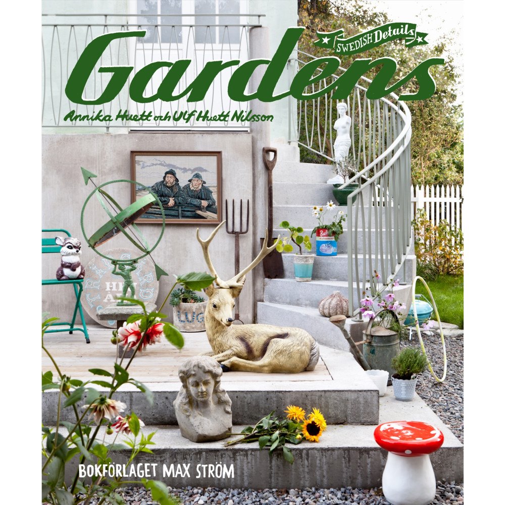 Annika Huett Swedish Details Gardens (inbunden)