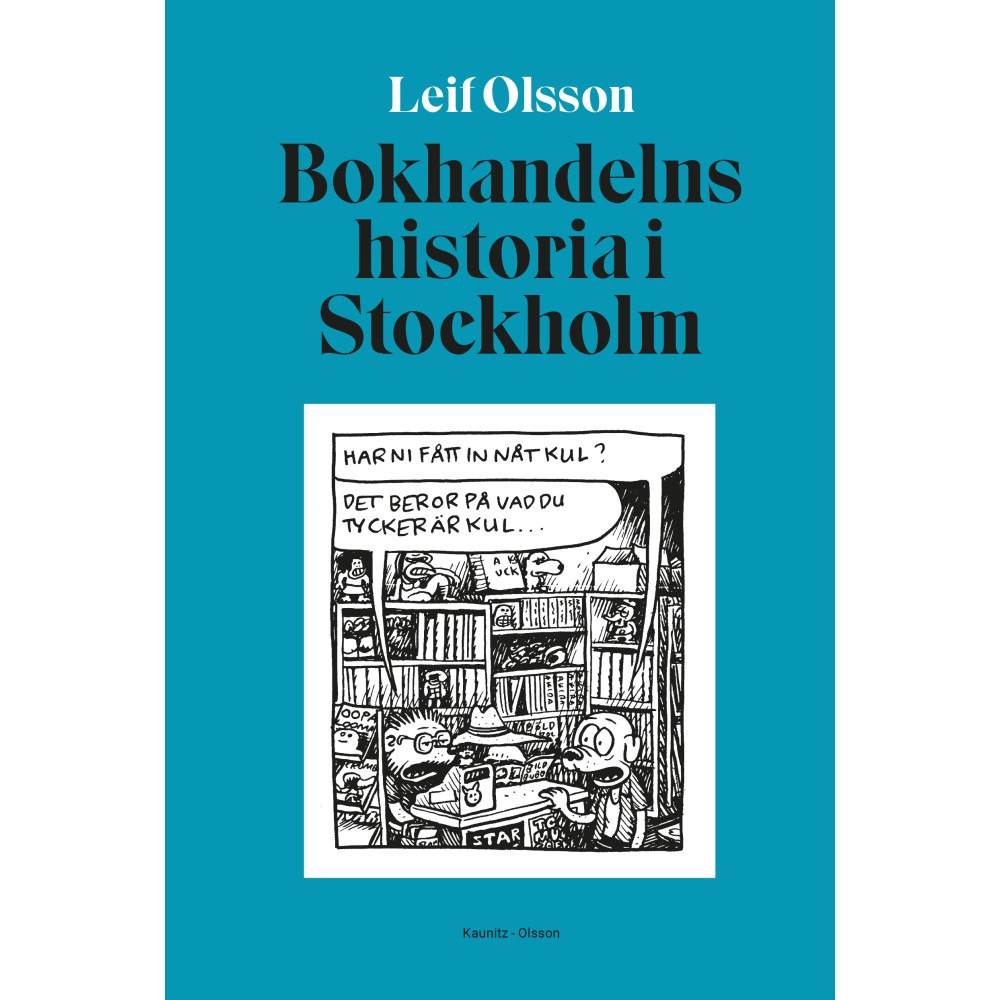 Leif Olsson Bokhandelns historia i Stockholm (inbunden)