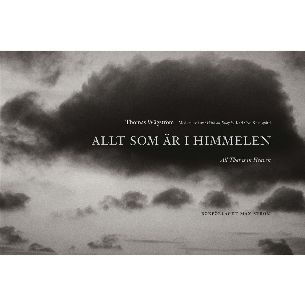 Karl Ove Knausgård Allt som är i himmelen = All that is in heaven (inbunden)