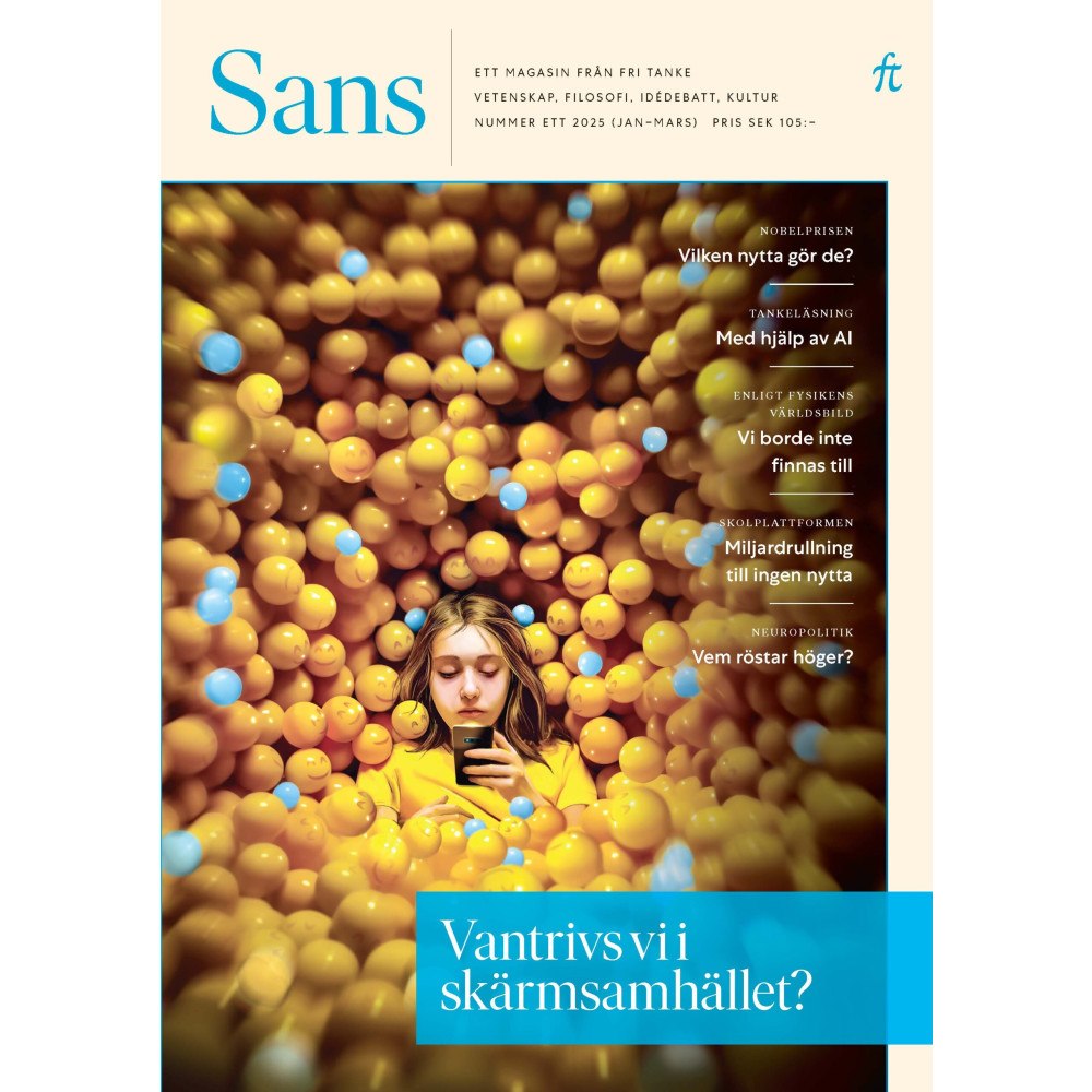 Fri Tanke Sans 1/2025. Vantrivs vi i skärmsamhället? (häftad)