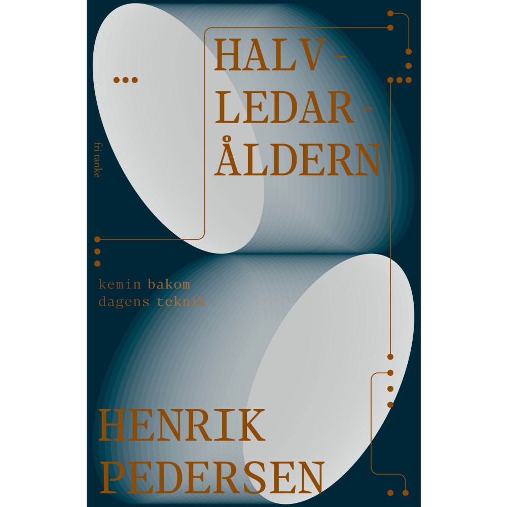 Henrik Pedersen Halvledaråldern : kemin bakom dagens teknik (inbunden)