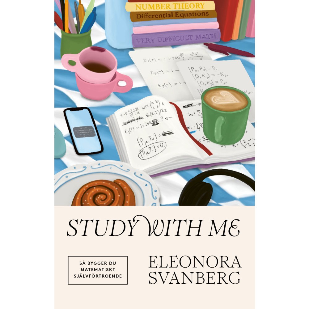Eleonora Svanberg Study with me : så bygger du matematiskt självförtroende (inbunden)