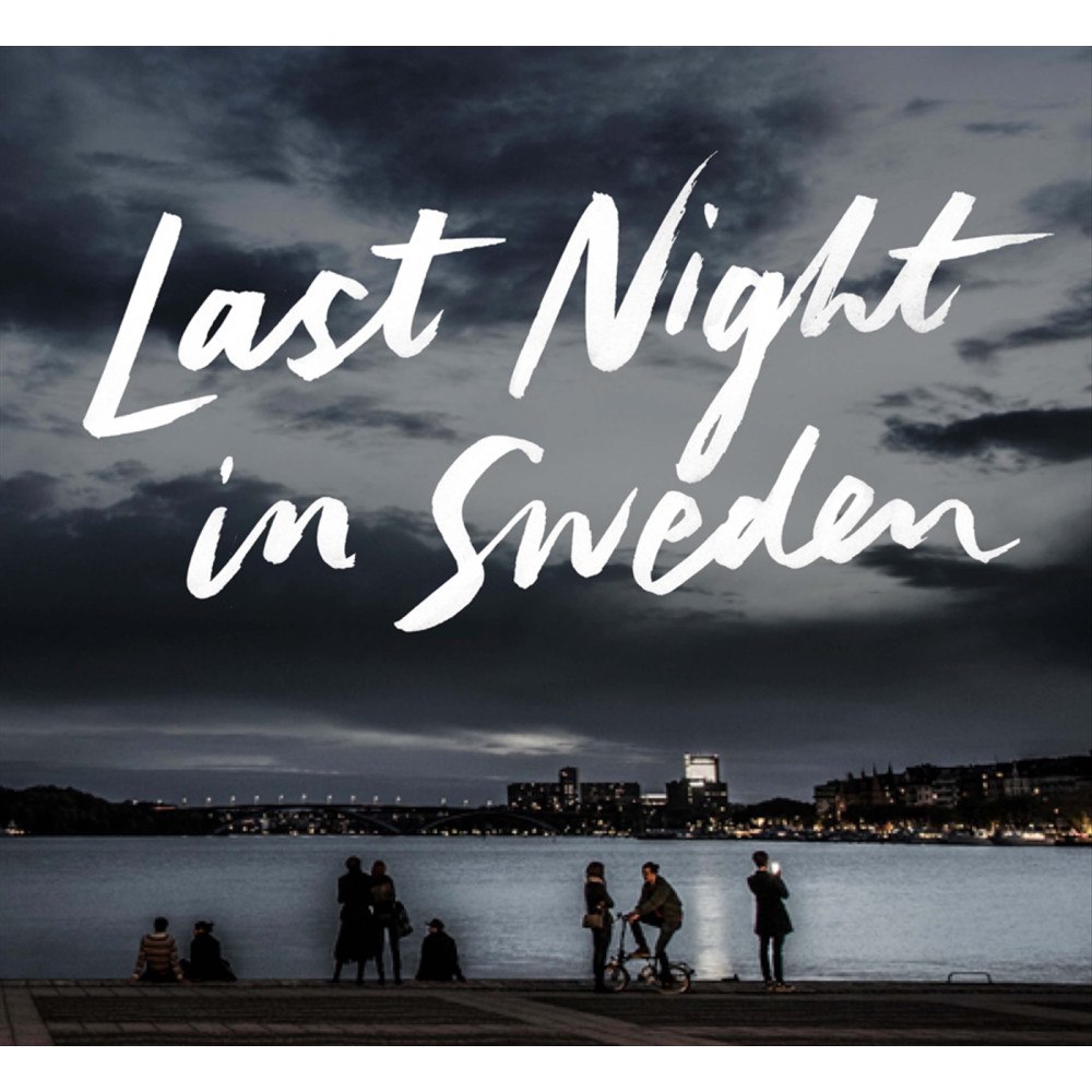 Petter Karlsson Last night in Sweden (English language edition) (inbunden, eng)