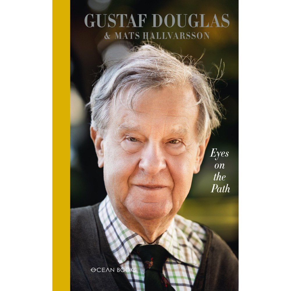 Gustaf Douglas Eyes on the path (inbunden, eng)