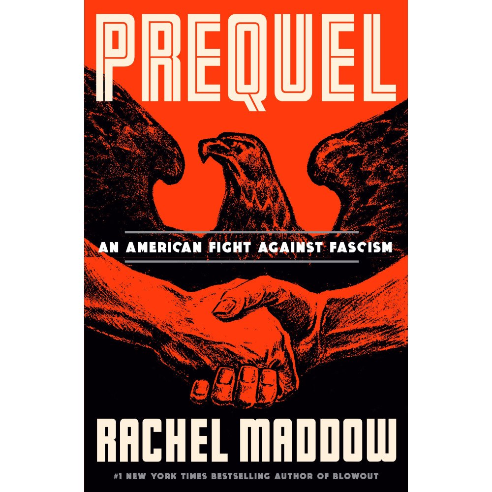Rachel Maddow Prequel (inbunden, eng)
