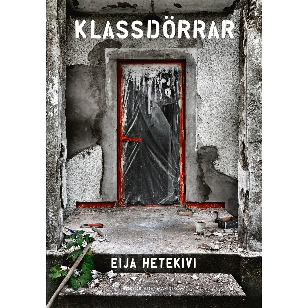 Eija Hetekivi Klassdörrar (inbunden)