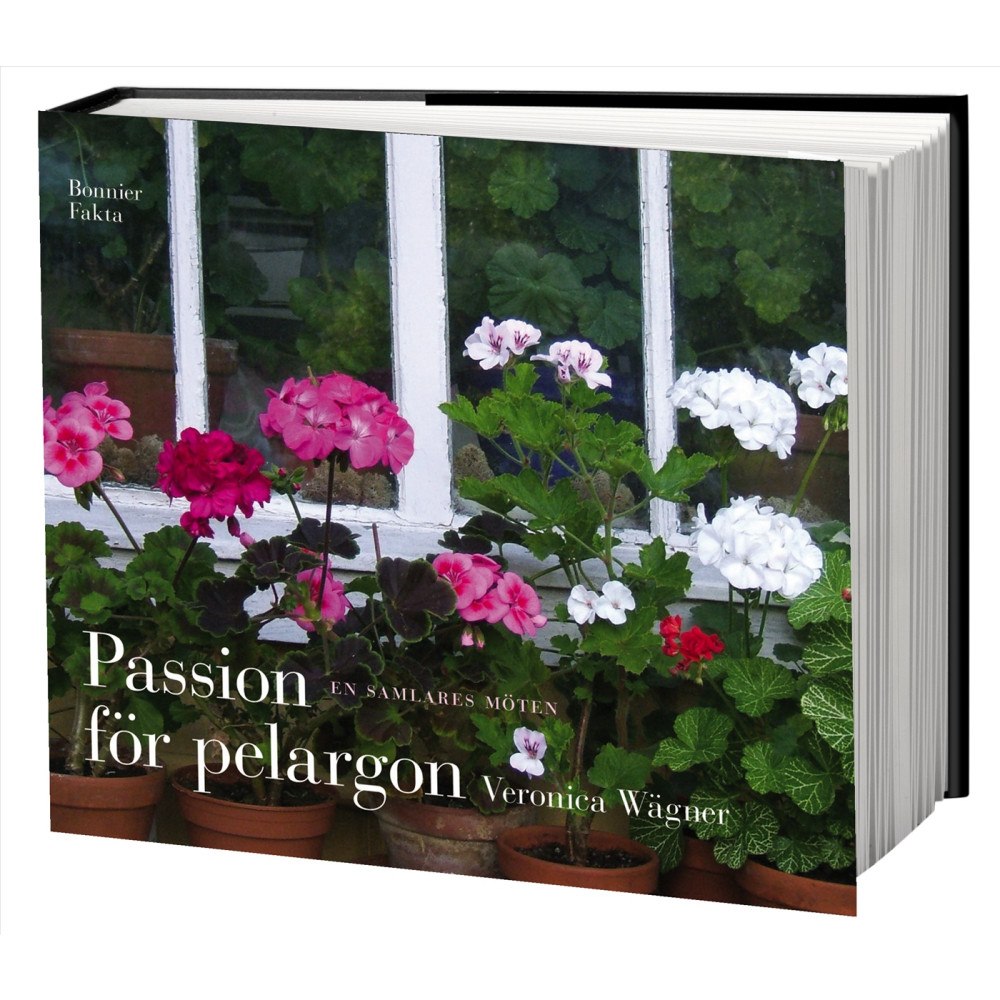 Veronica Wägner Passion för pelargon : en samlares möten (bok, kartonnage)