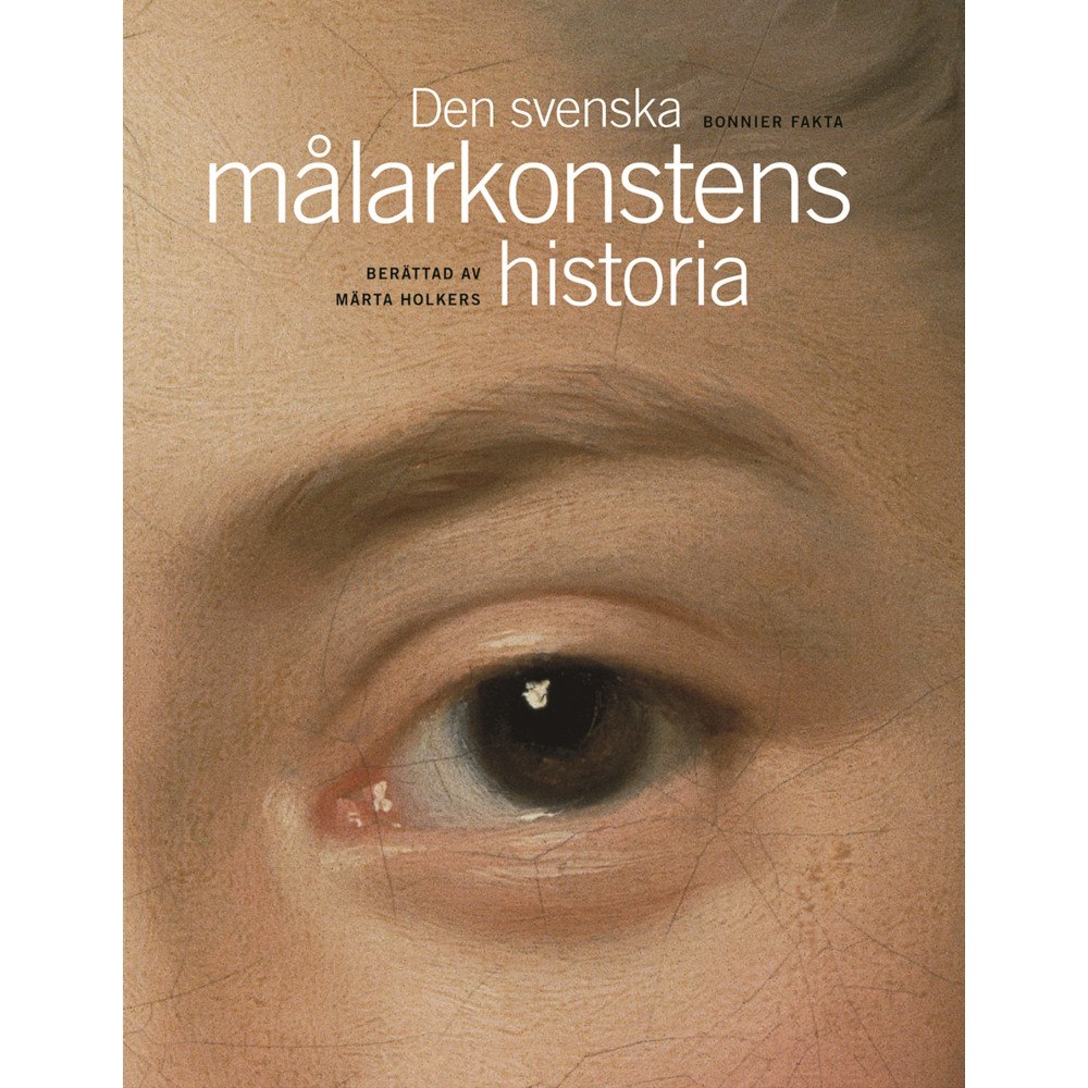 Märta Holkers Den svenska målarkonstens historia (inbunden)