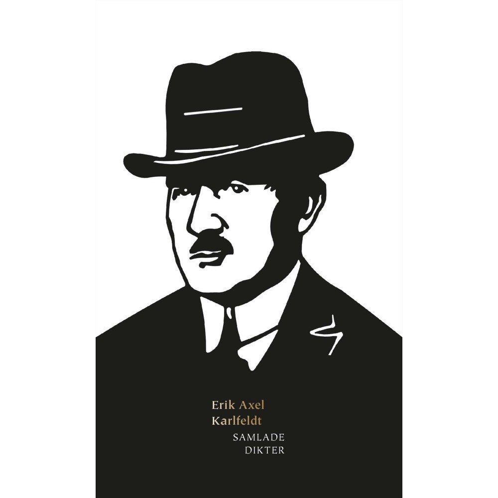 Erik Axel Karlfeldt Samlade dikter (pocket)
