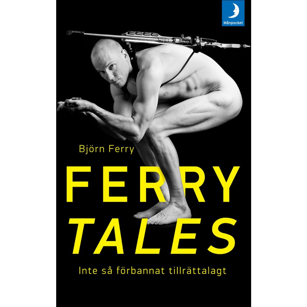 Björn Ferry Ferry tales : inte så förbannat tillrättalagt (pocket)