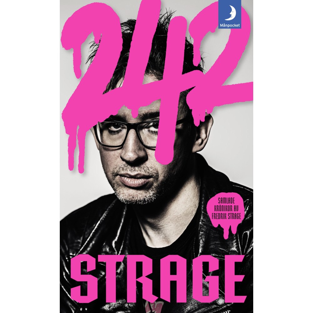 Fredrik Strage Strage 242 : krönikor (pocket)