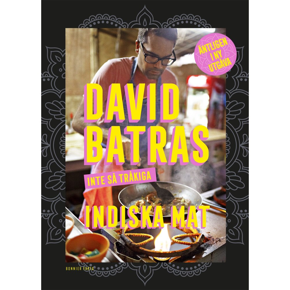 David Batra David Batras inte så tråkiga indiska mat (bok, danskt band)