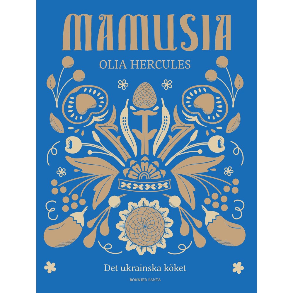 Olia Hercules Mamusia : det ukrainska köket (inbunden)