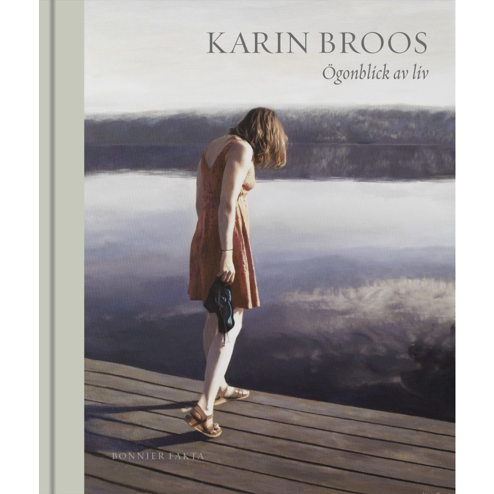 Karin Broos Ögonblick av liv (bok, halvklotband)